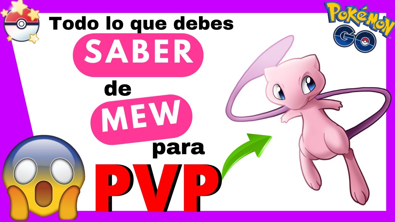 😱¡CONOCE los MEJORES ATAQUES para MEW en PVP! Pokémon GO😱