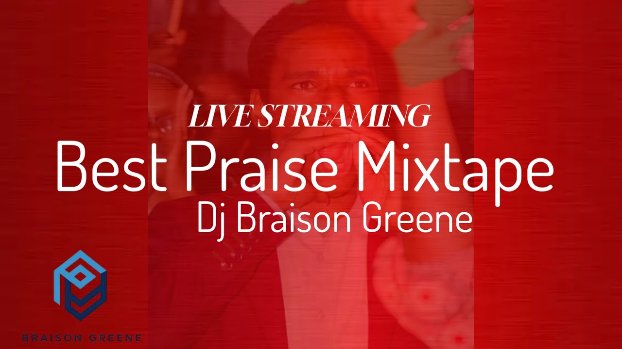 The Best Gospel Mixtape 2025  | Praise & Worship Session || Dj Braison Greene || RECORDED LIVE