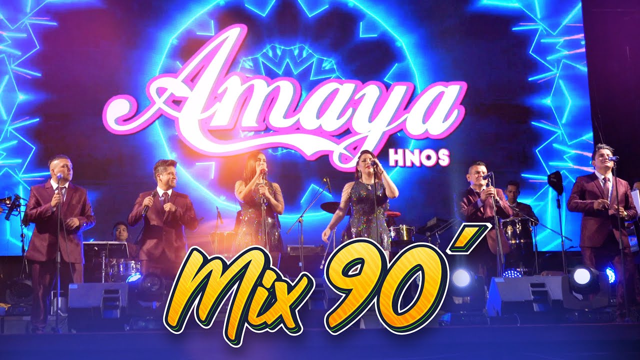 Amaya Hermanos - Mix 90 (Ay amor, Marejada, Si quieres mi amor) - AUTOR: LUIS ALVA
