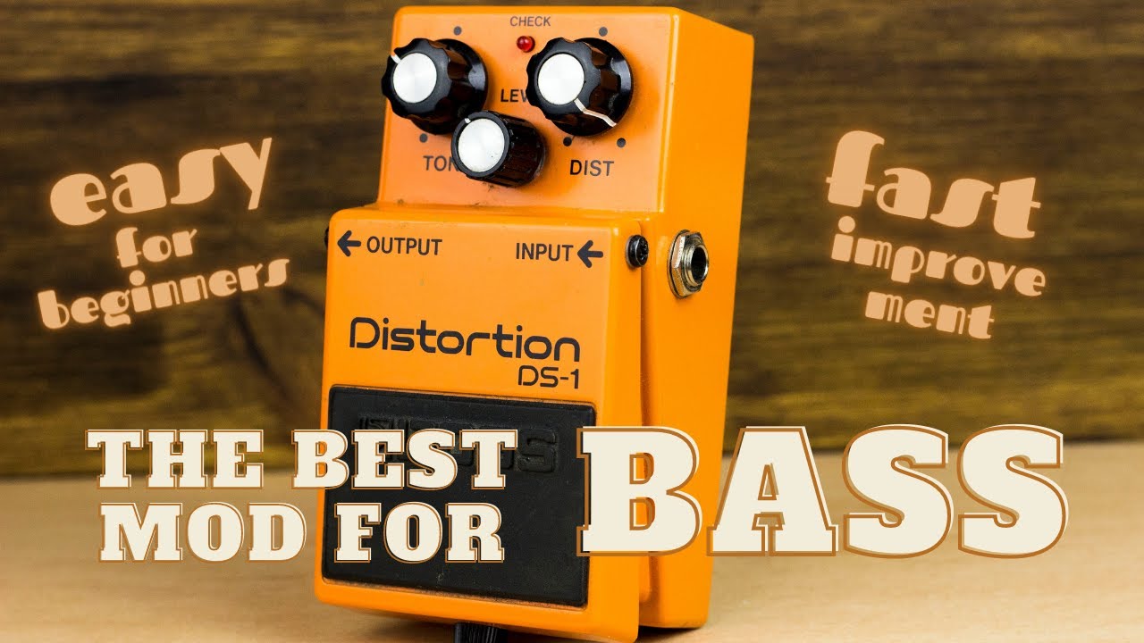 THE BEST BOSS DS-1 MOD FOR BASS!!!