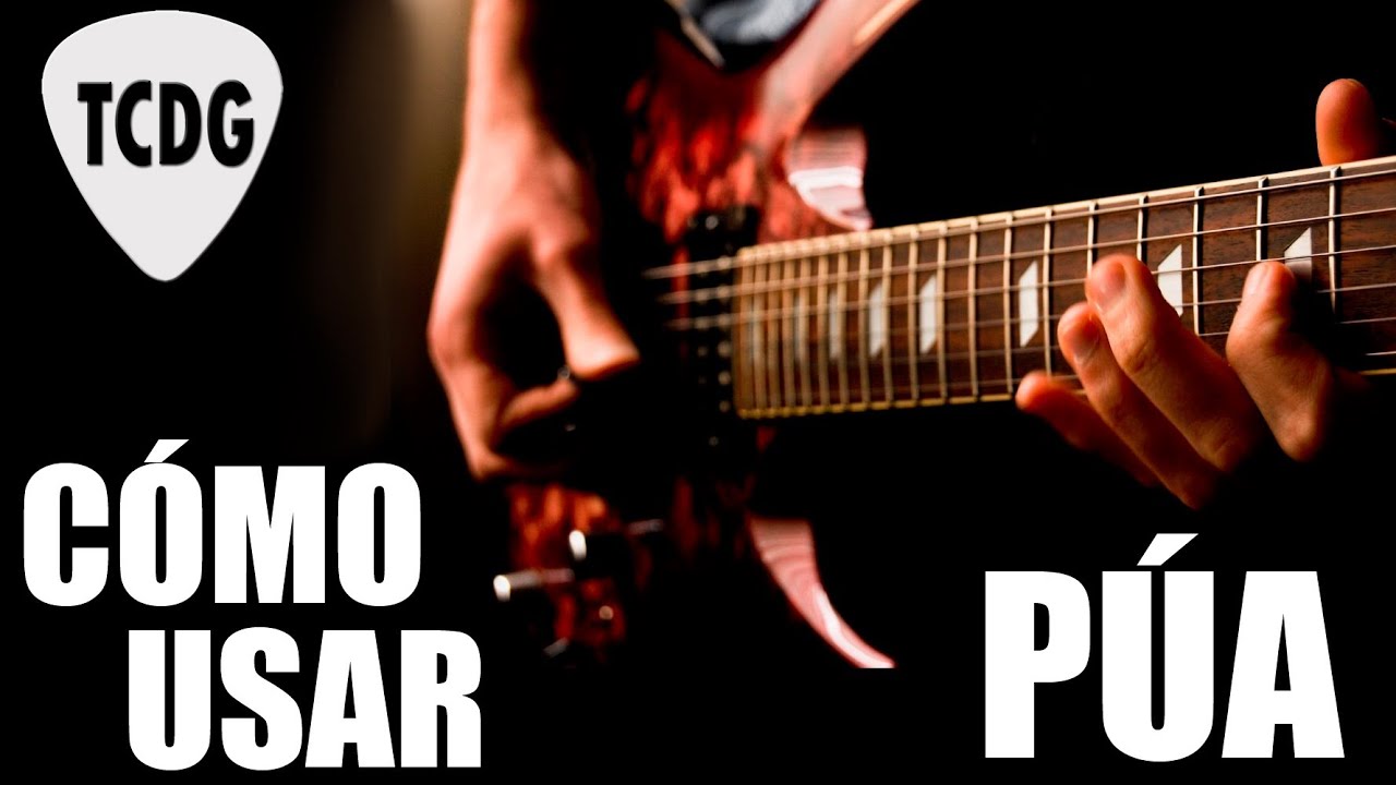Aprender Como Tocar Guitarra El&eacute;ctrica Desde Cero: Como Usar La P&uacute;a #1 TCDG