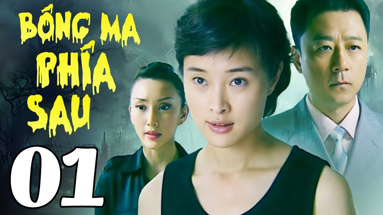 B&oacute;ng Ma Ph&iacute;a Sau - Tập 1 | Phim Ma Kinh Dị Trung Quốc Hay Nhất 2025 | Phim Thuyết Minh