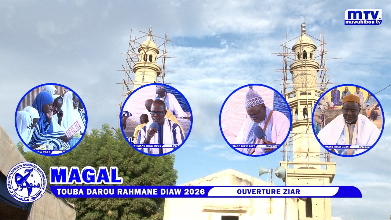 MAGAL DAROU RAHMANE 2026 ZIAR CHEZ LE KHALIF SERIGNE CHEIKH DIAW MANSOUR