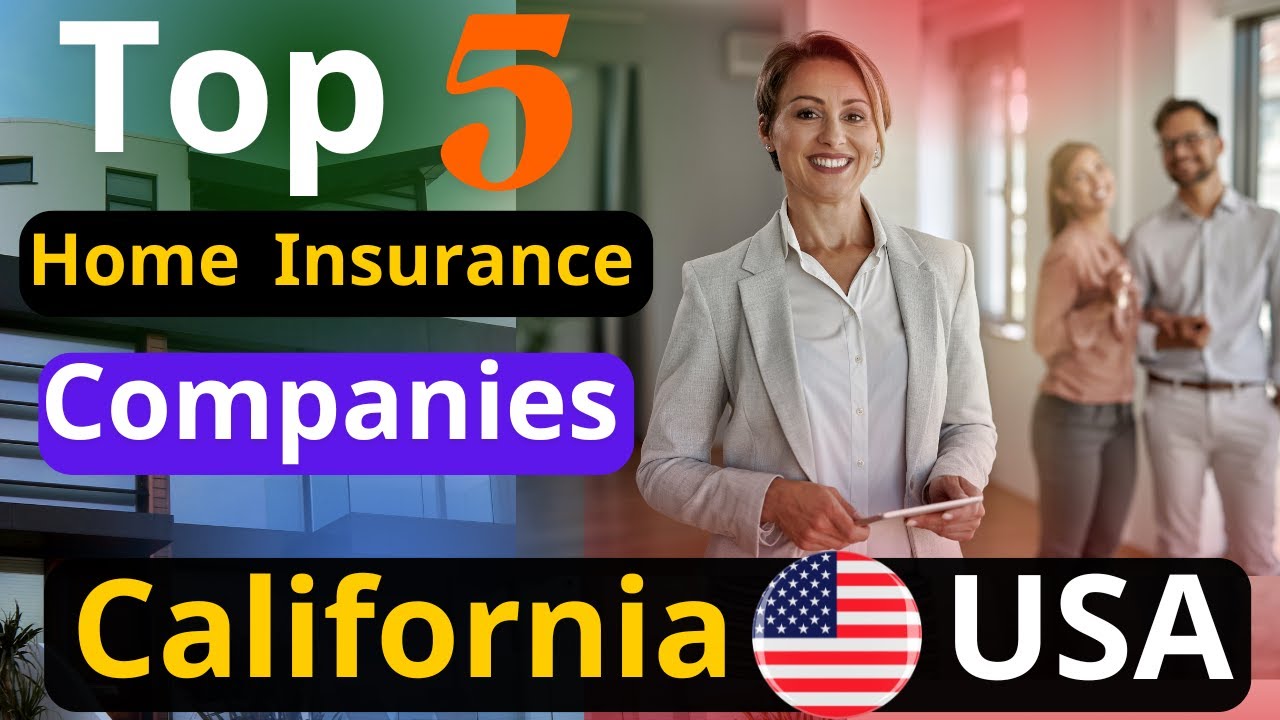 🏠 5 Best Home Insurance Companies in California 2025 | Cheapest & Most Reliable Picks!