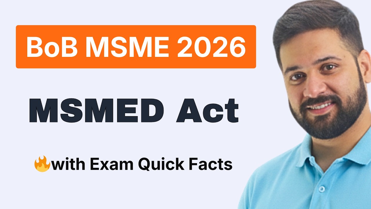 MSMED Act 2006 Explained | Sure Shot Topic for Bank of Baroda MSME Scale III 2026
