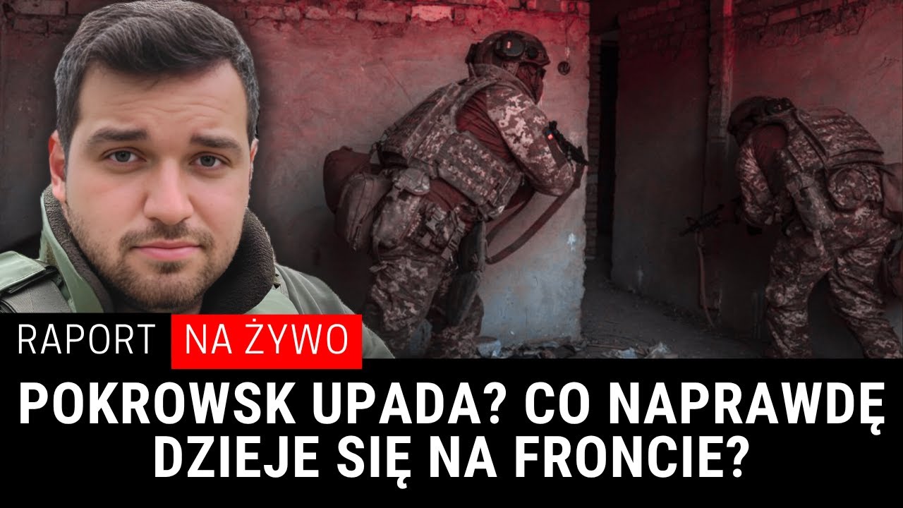 Pokrowsk upada? Co naprawdę dzieje się na froncie? Raport live Mateusza Lachowskiego.