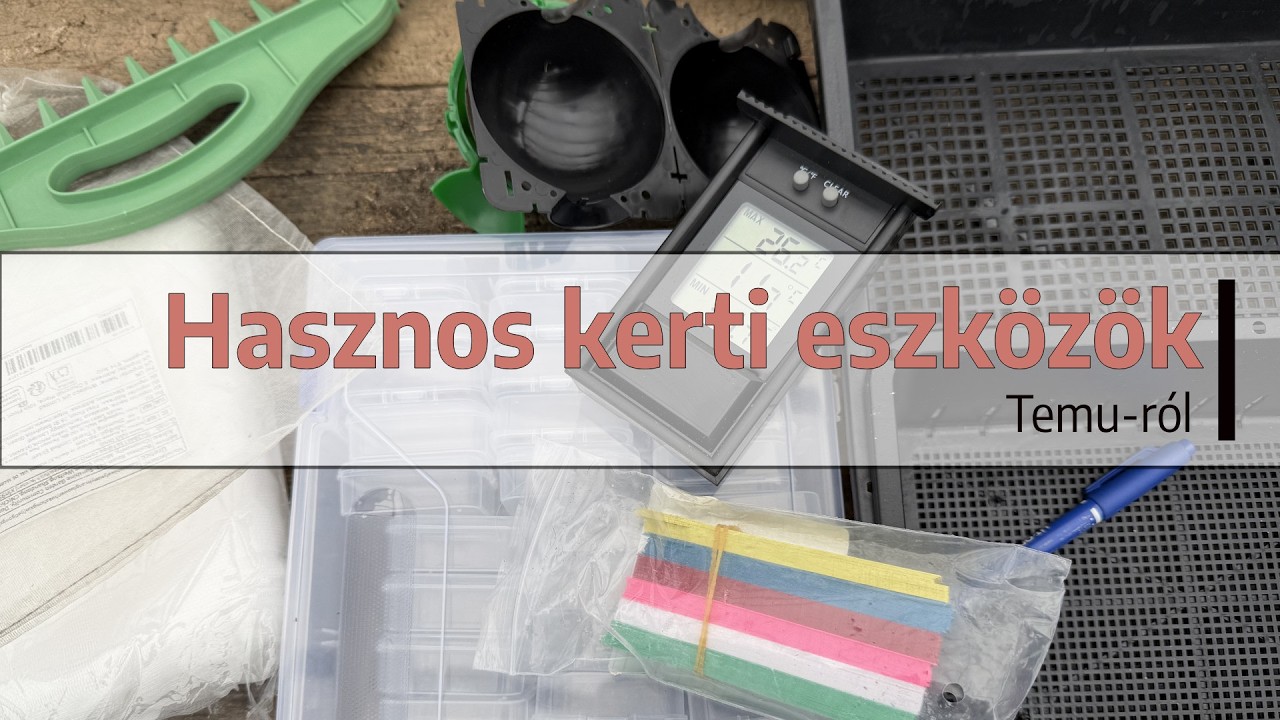 Ep. 405.: Hasznos kerti eszközök Temuról