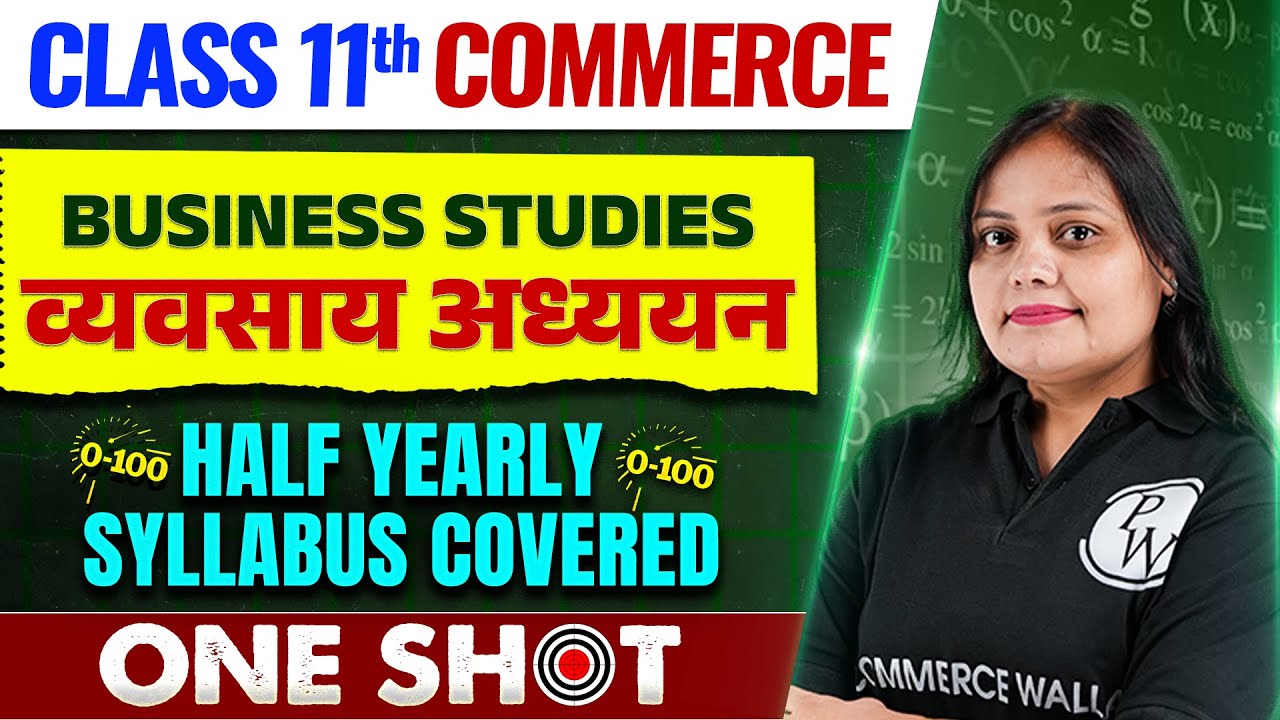 Business Studies (One Shot) | Half Yearly Syllabus | Class 11 | Commerce Wallah Hindi Medium
