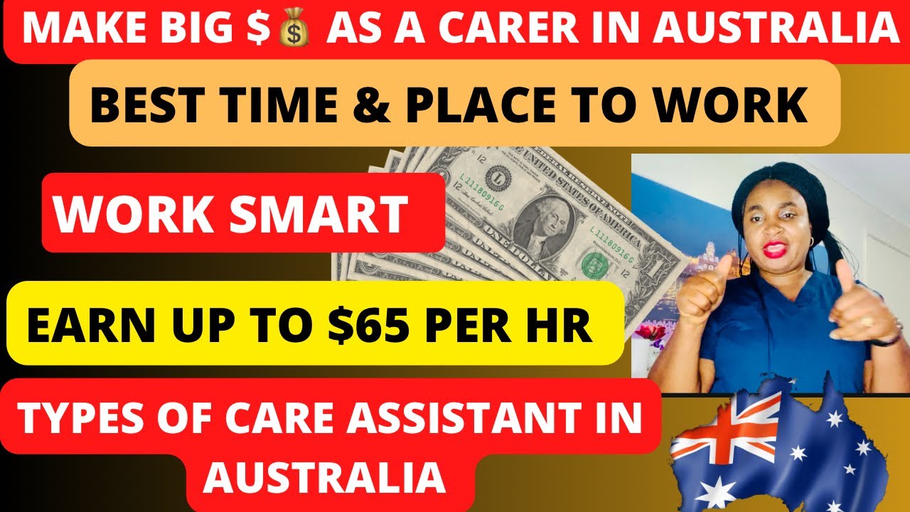 HOW MUCH $$ A CARE ASSISTANT MAKE IN AUSTRALIA + Work Smart & Earn Big as a Carer in Australia