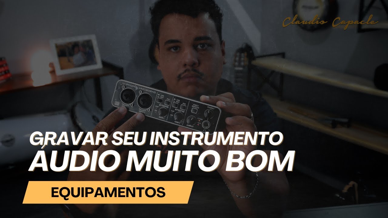 Tudo que eu uso pra gravar | Equipamentos de &Aacute;udio