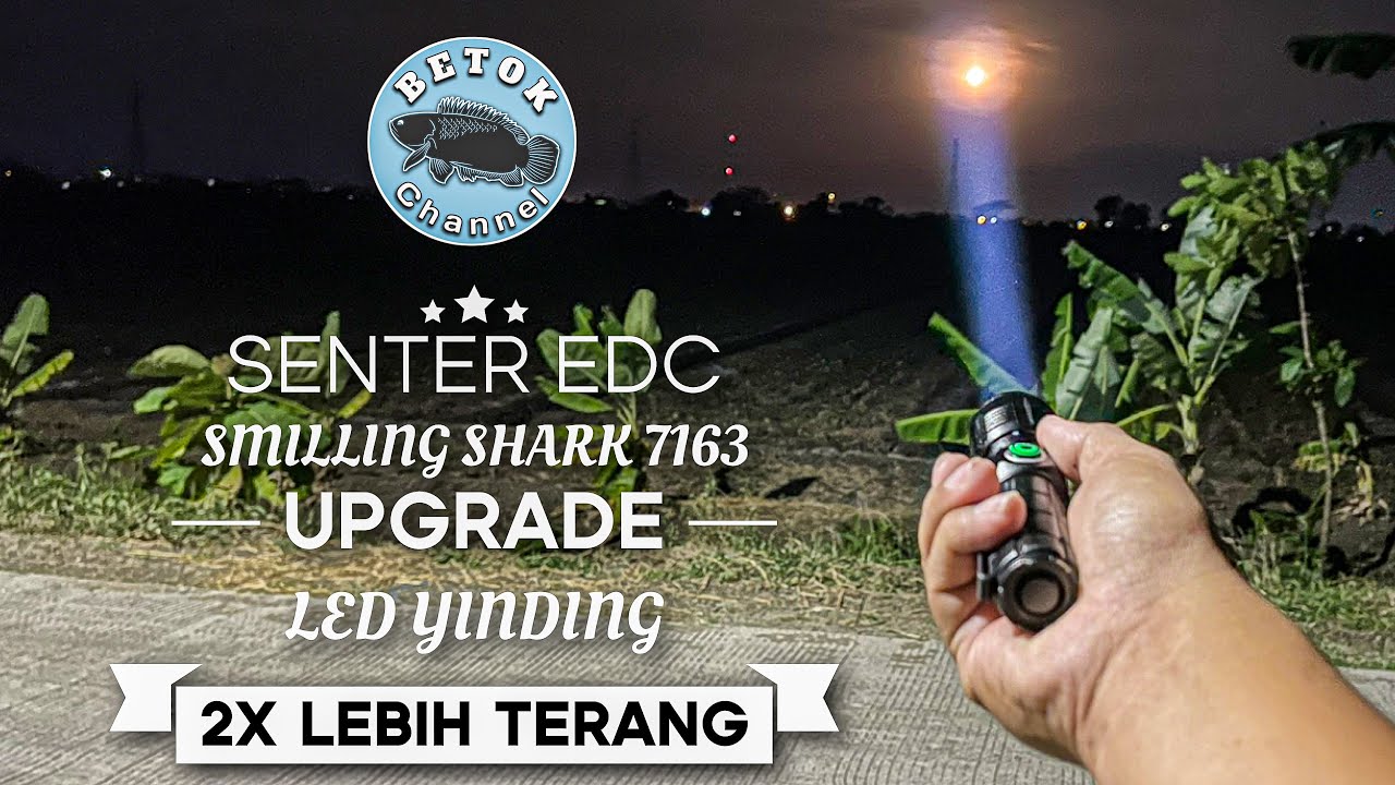 Smilling shark  7163 EDC upgrade LED YINDING JAUH LEBIH TERANG
