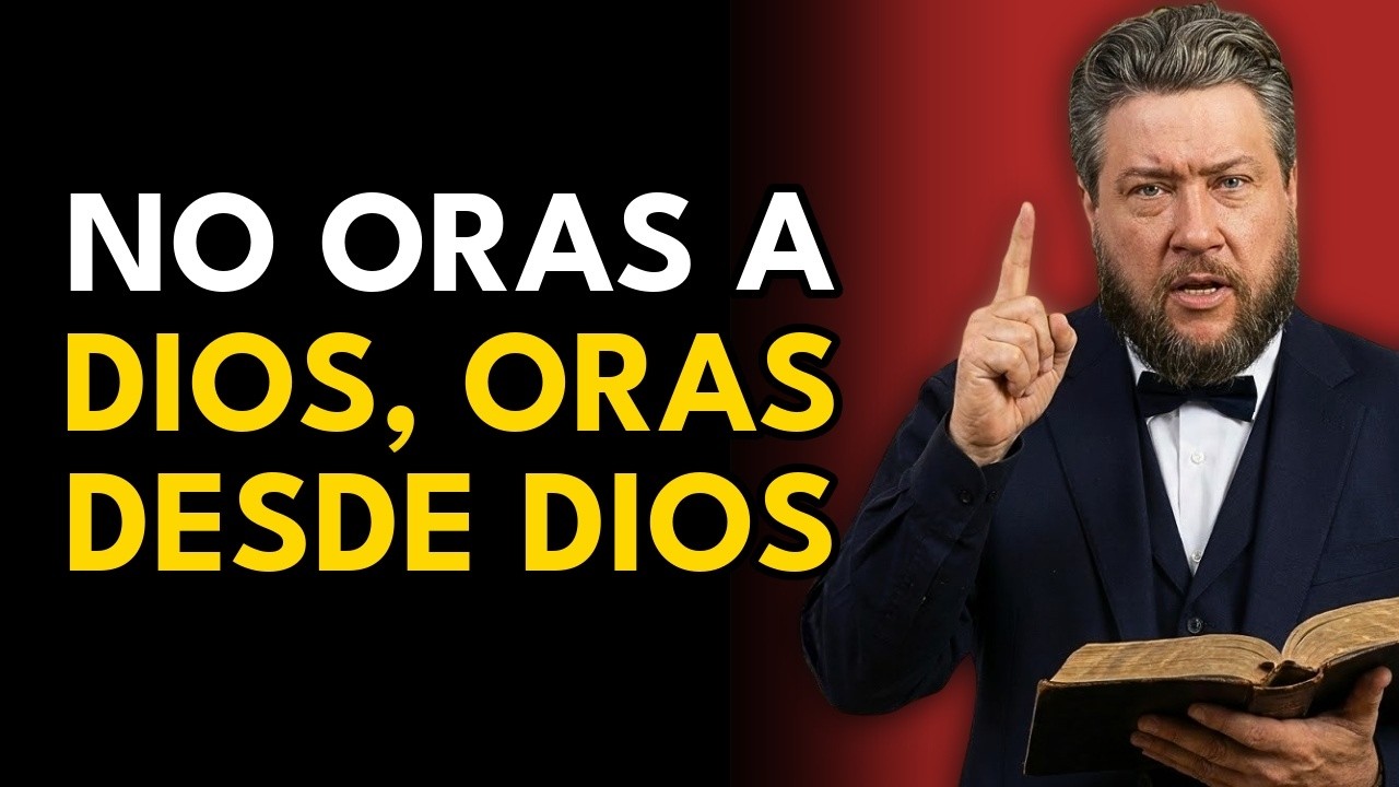SPURGEON REVELA: ORAS MAL Y POR ESO DIOS NO RESPONDE | IMPACTANTE