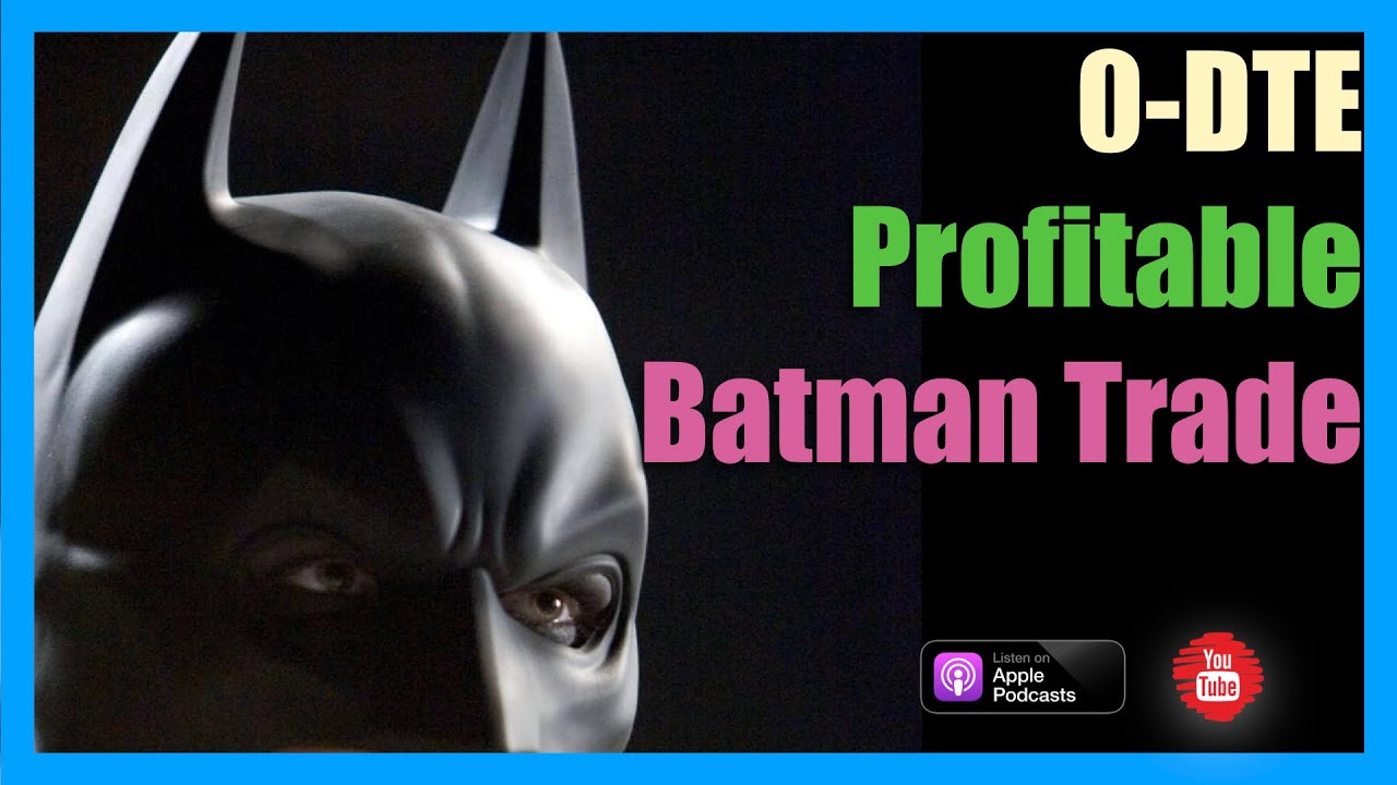 0-DTE &mdash; Разбор прибыльной сделки Batman (0-DTE)