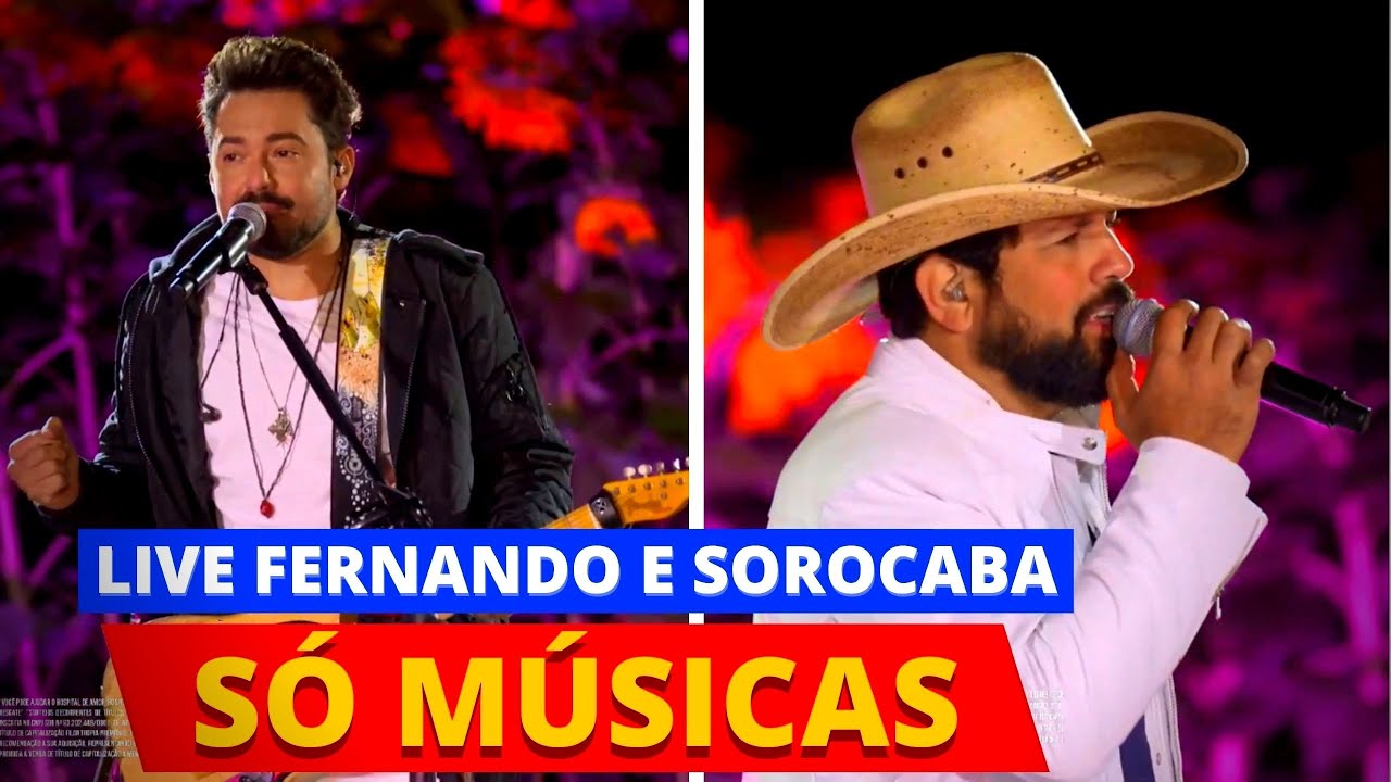 Live Fernando & Sorocaba - Onde O Sol Se Esconde - S&oacute; M&uacute;sicas