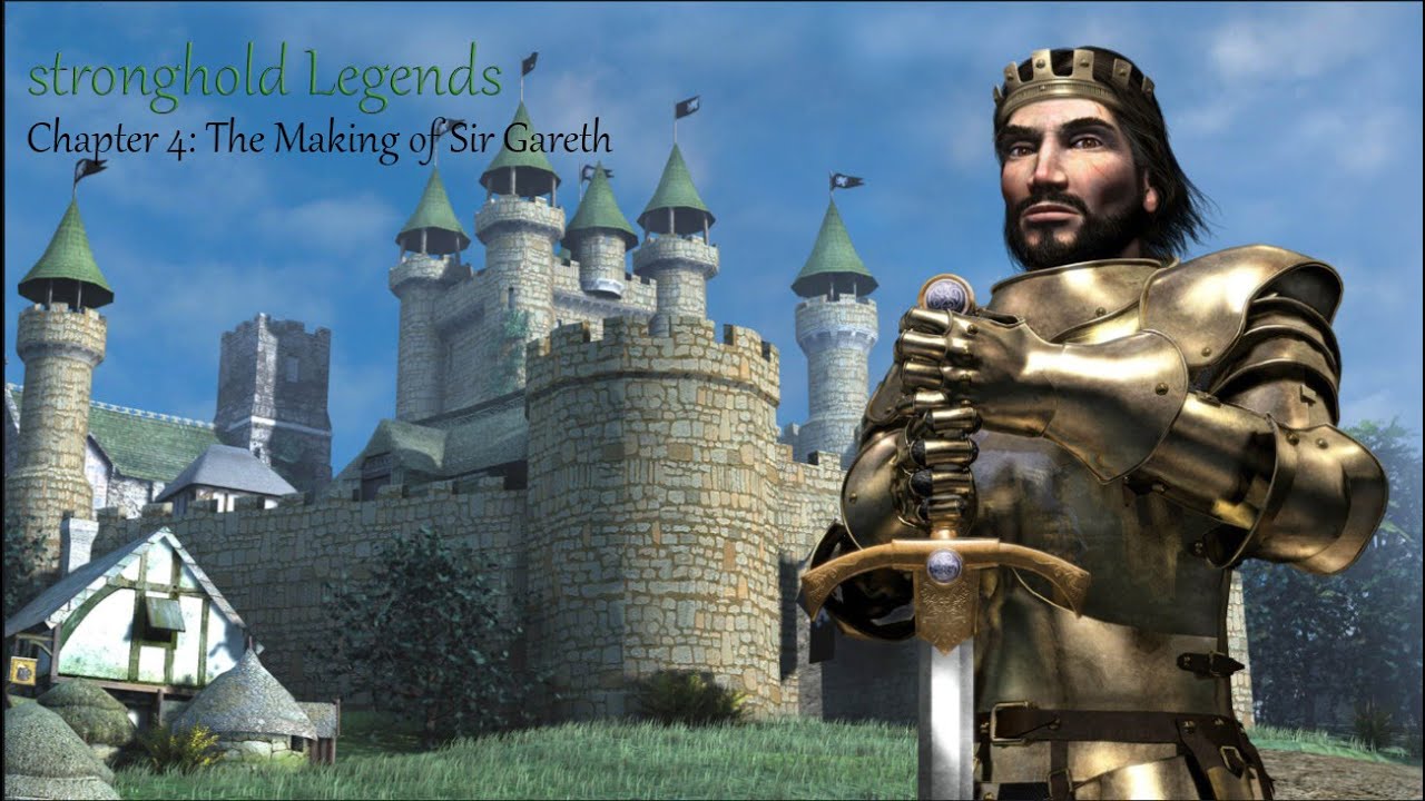 Stronghold Legends – King Arthur Chapter 4 “The Making of Sir Gareth” Walkthrough