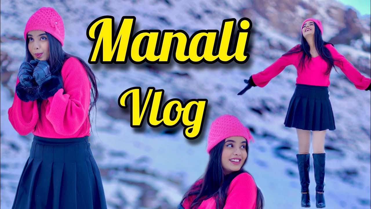 Manali Vlog Part -1 | Payal Panchal | manali