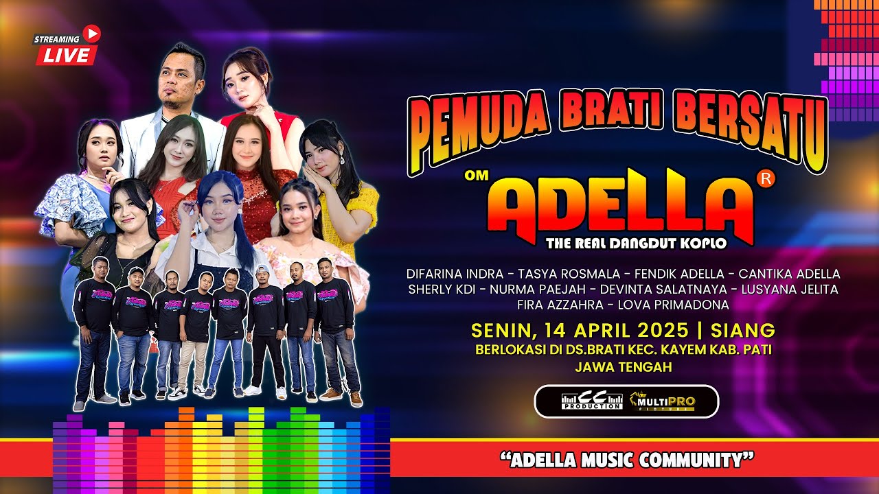 🔴LIVE STREAMING OM ADELLA PEMUDA BRATI BERSATU PATI JAWA TENGAH