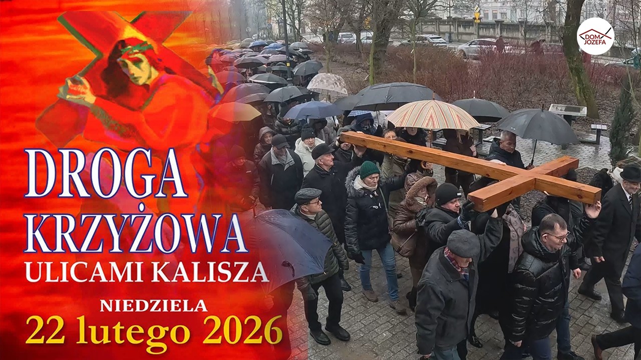 36. Droga Krzyżowa Ulicami Kalisza – Świadectwo Wiary i Nadziei