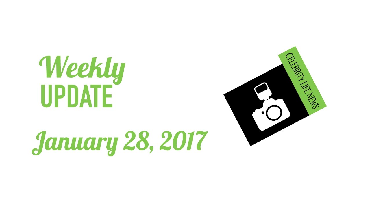 Weekly Update / Jan. 28 / Celebrity Life News