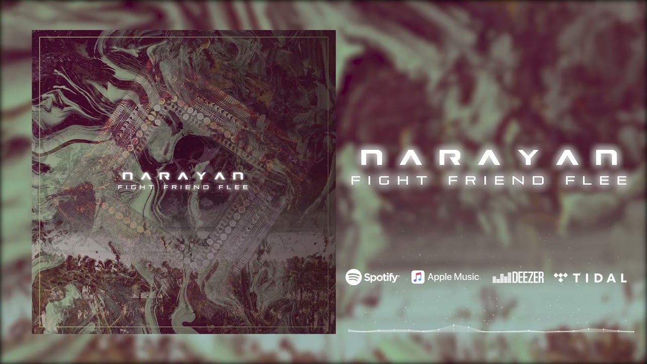 Narayan - Fight Friend Flee  [ PROGRESSIVE ROCK, INSTRUMENTAL METAL ]