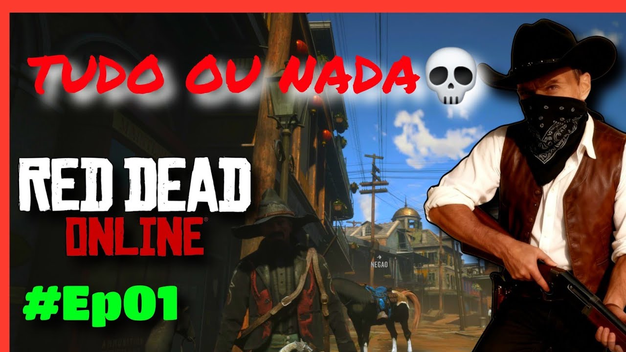 🔴TUDO OU NADA🏴‍☠️ #ep01 Red Dead online #gameplay #reddeadonline 