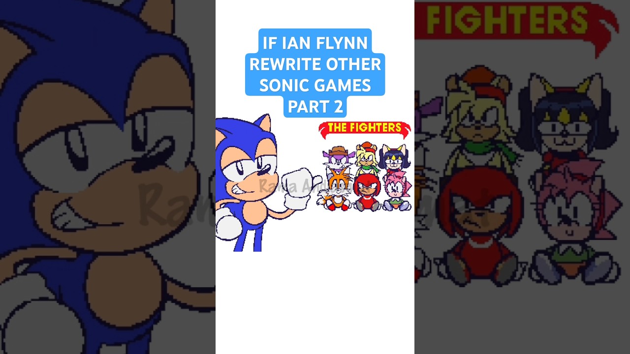 IF IAN FLYNN REWRITE SONIC GAMES (PART 2) #sonic #sonicxshadowgenerations #sonicmovie3 #animation