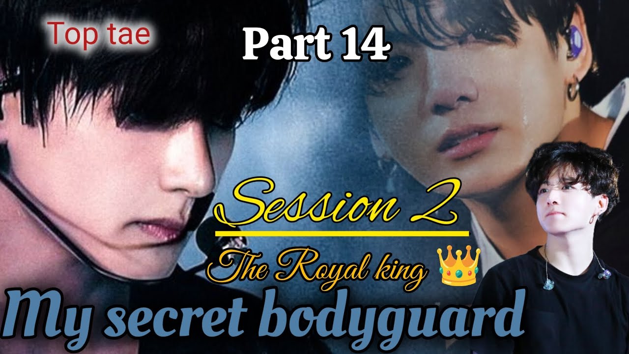 My secret bodyguard 😎 session 2 the Royal king 👑 part 14 taekook Hindi dubbed ff#taekook @btshome01 