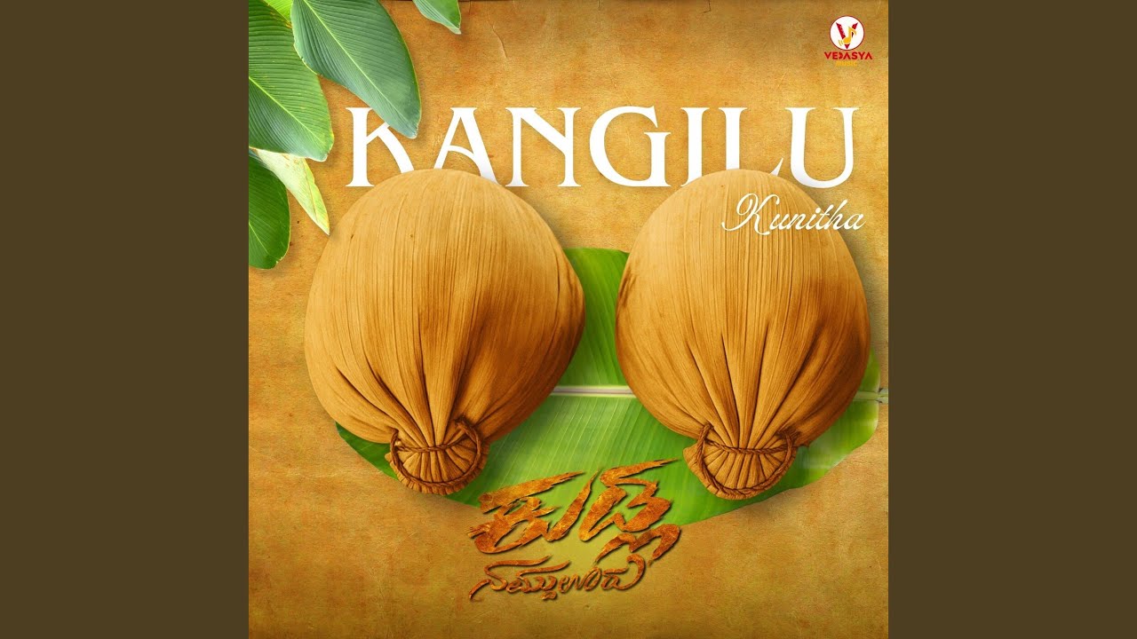 Kangilu kunitha (From 