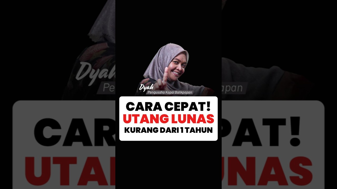 KOK BISA LUNAS UTANG KURANG DARI 1 TAHUN? APA RAHASIANYA!