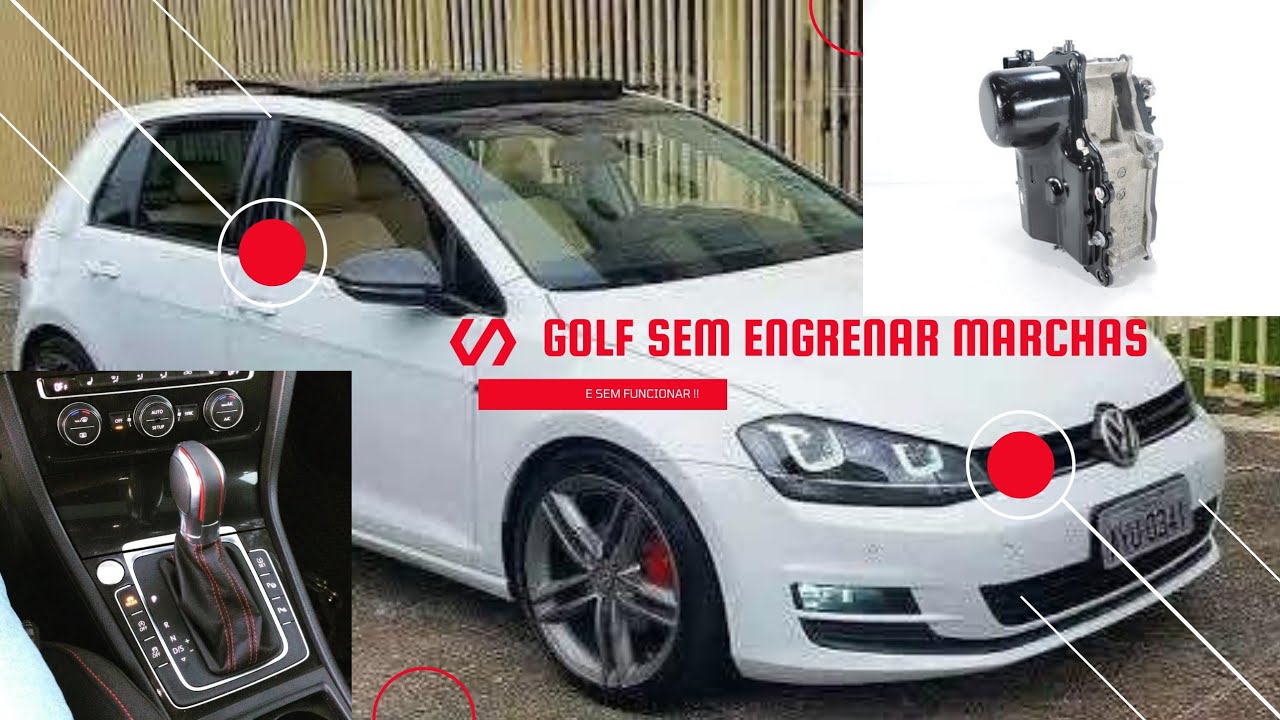 GOLF MK7 NÃO ENGRENA MACHAS, MECATRÔNICA!!!!