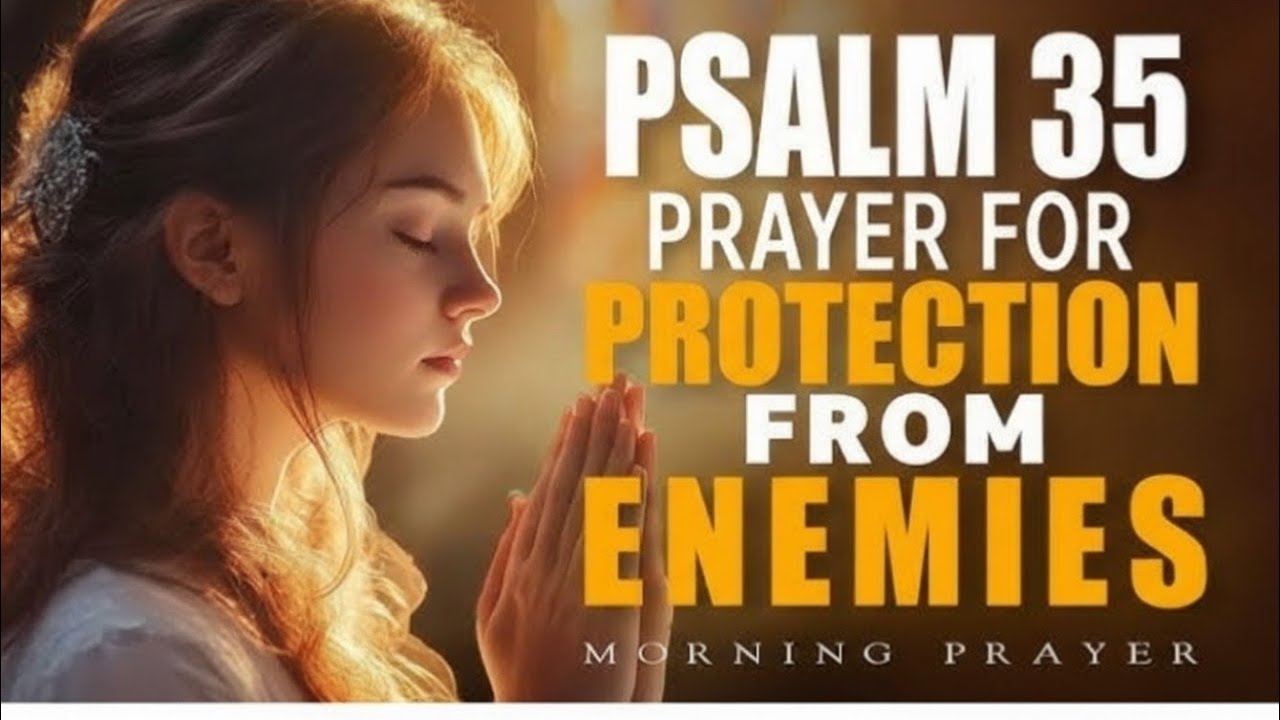 “Psalm 35: A Cry for Just!ce When People Turn Aga!nst You”