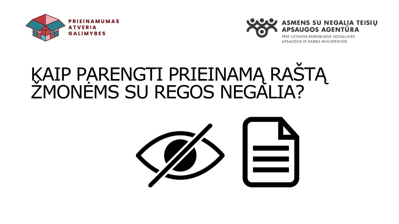 Kaip parengti prieinamą raštą? | PRIEINAMUMAS ATVERIA GALIMYBES