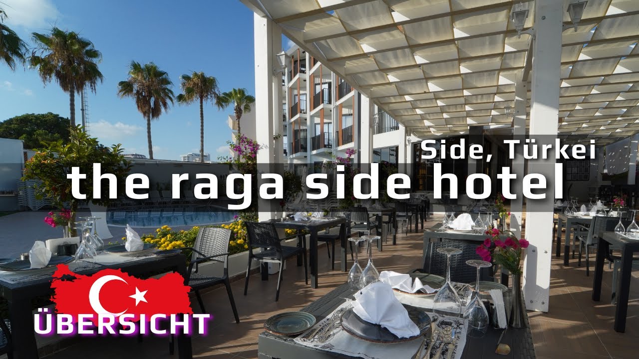The RAGA SIDE 5* HOTEL Side, T&uuml;rkiye | Hotel Overview 2023