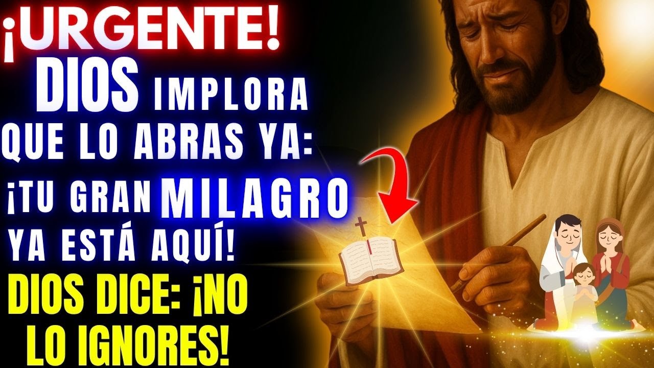 ✨ DIOS IMPLORA QUE LO ABRAS YA ¡TU GRAN MILAGRO YA ESTÁ AQUÍ! ¡NO LO IGNORES! 🙏