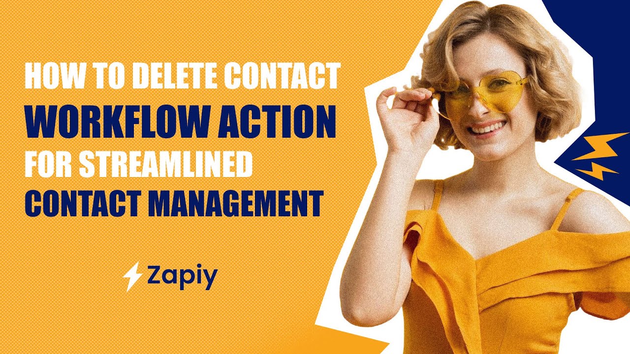 How to Delete Contact Workflow Action for Streamlined Contact Management