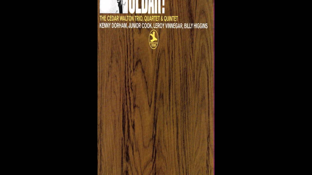 Cedar Walton & Kenny Dorham - 1967 - Cedar! - 01 - Turquoise Twice