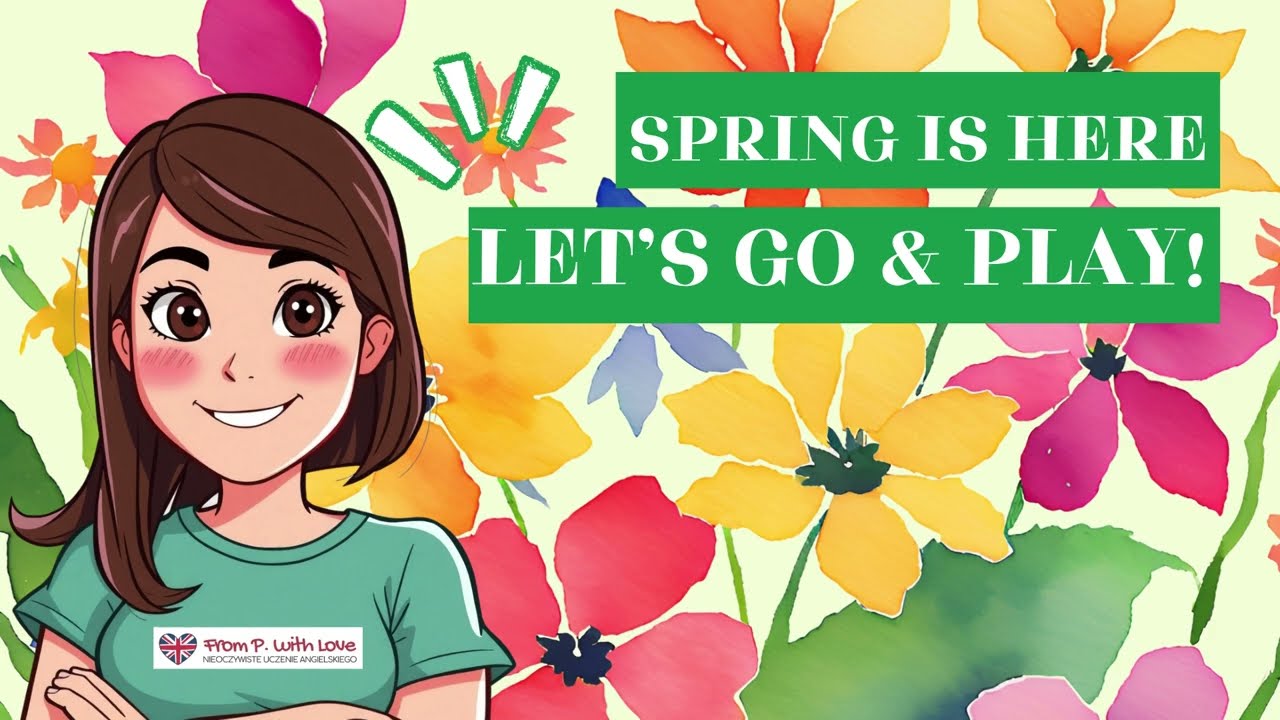 Spring is here 🌷| Spring song for kids🌼| Springtime fun | ESL song