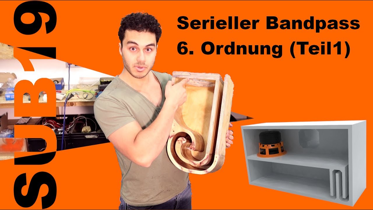 Subwoofer bauen - Serieller Bandpass 6. Ordnung mit 8 Zoll Subwoofer Chassis
