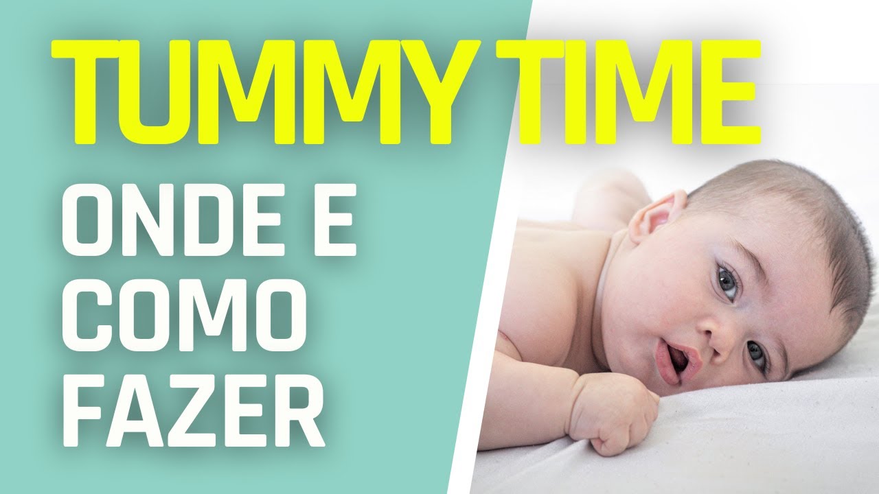 TUMMY TIME | QUANTO TEMPO DEVO DEIXAR MEU BEBÊ DE BARRIGA PARA BAIXO E ONDE DEVO FAZER ISSO