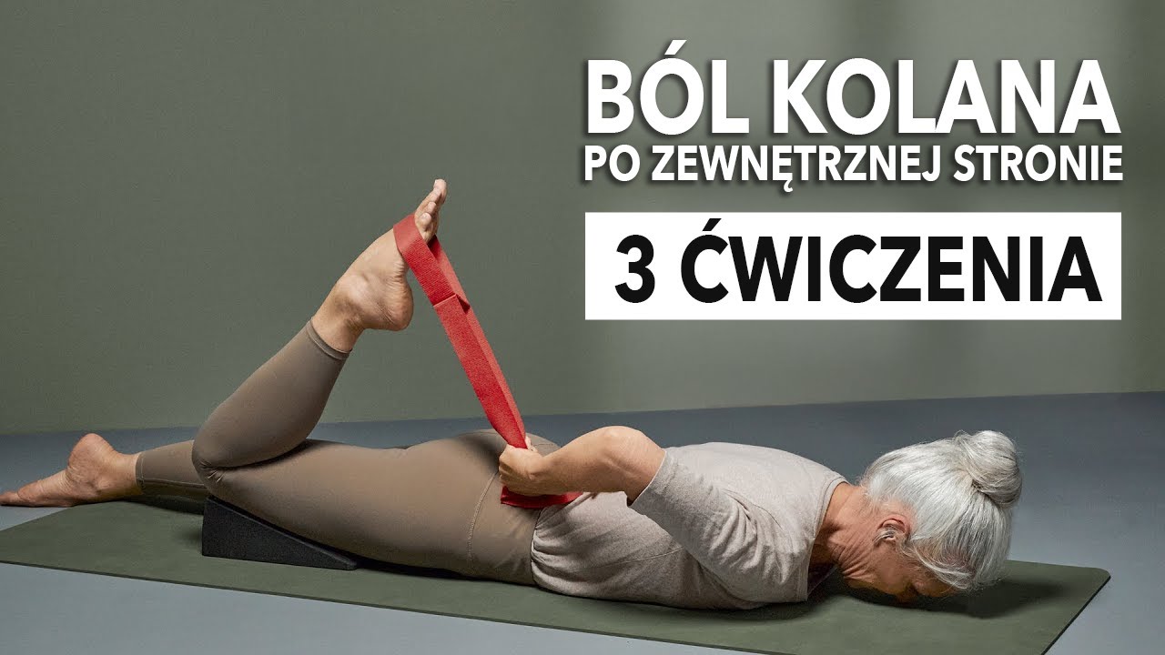 BÓL KOLANA po zewnętrznej stronie, więzadło boczne, łąkotka boczna   (ćwiczenia)