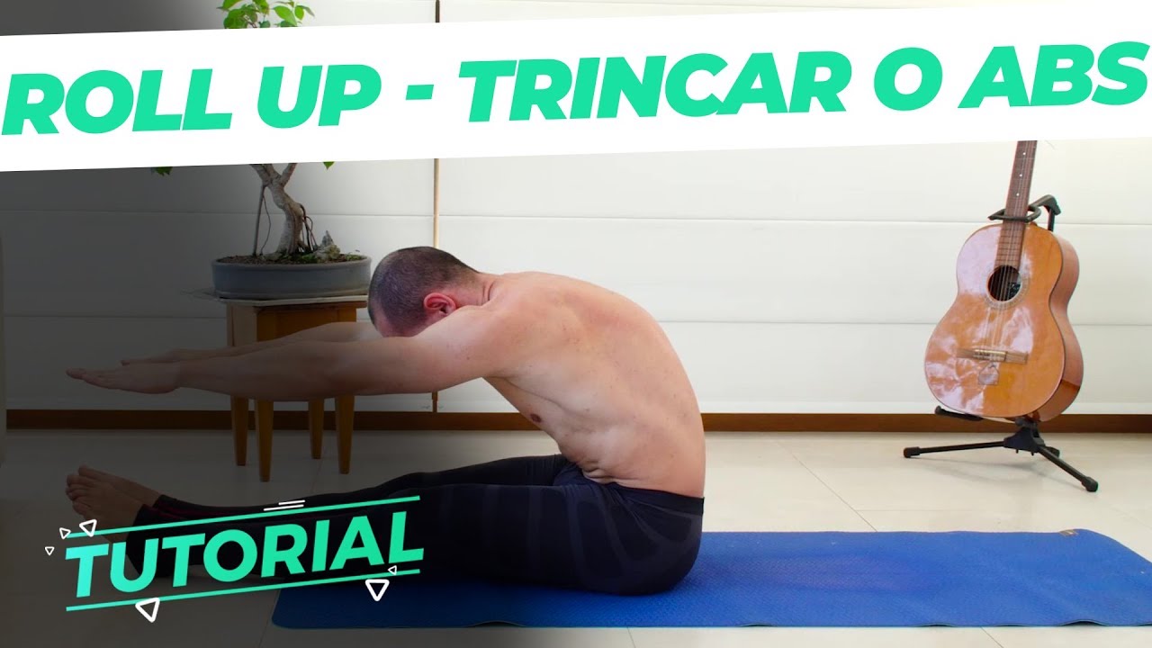 Tutorial de Pilates - ROLL UP (TRINCAR E FORTALECER O ABDÔMEN) | Diogo Caprara