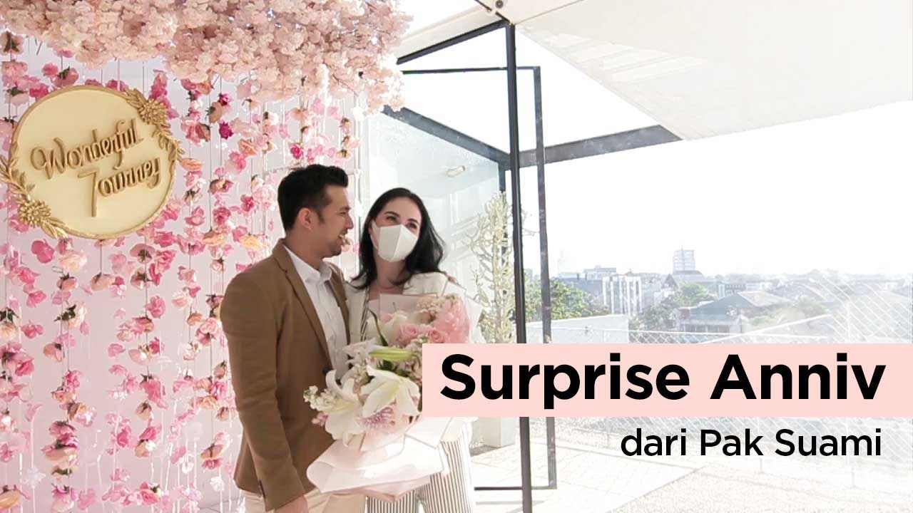 Surprise Anniversary dari Pak Suami - #Wonderful7ourney | Arumi Bachsin