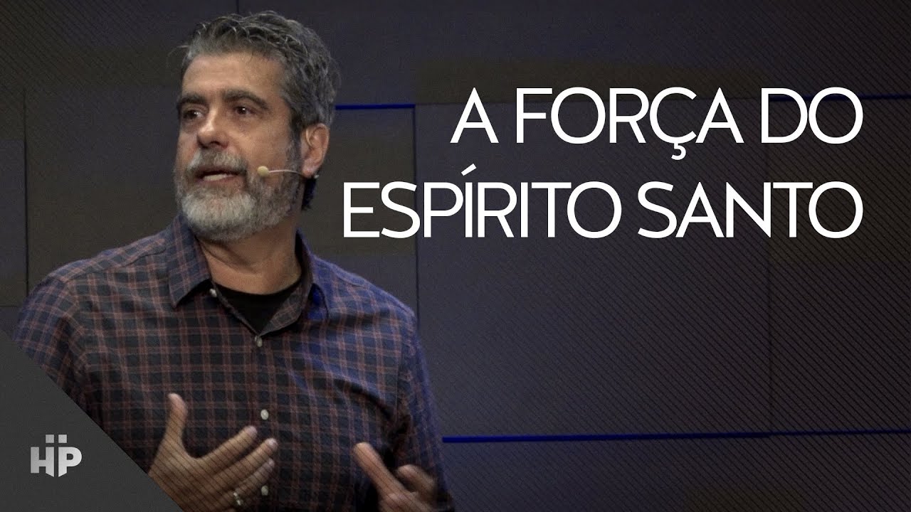 A força do Espírito Santo