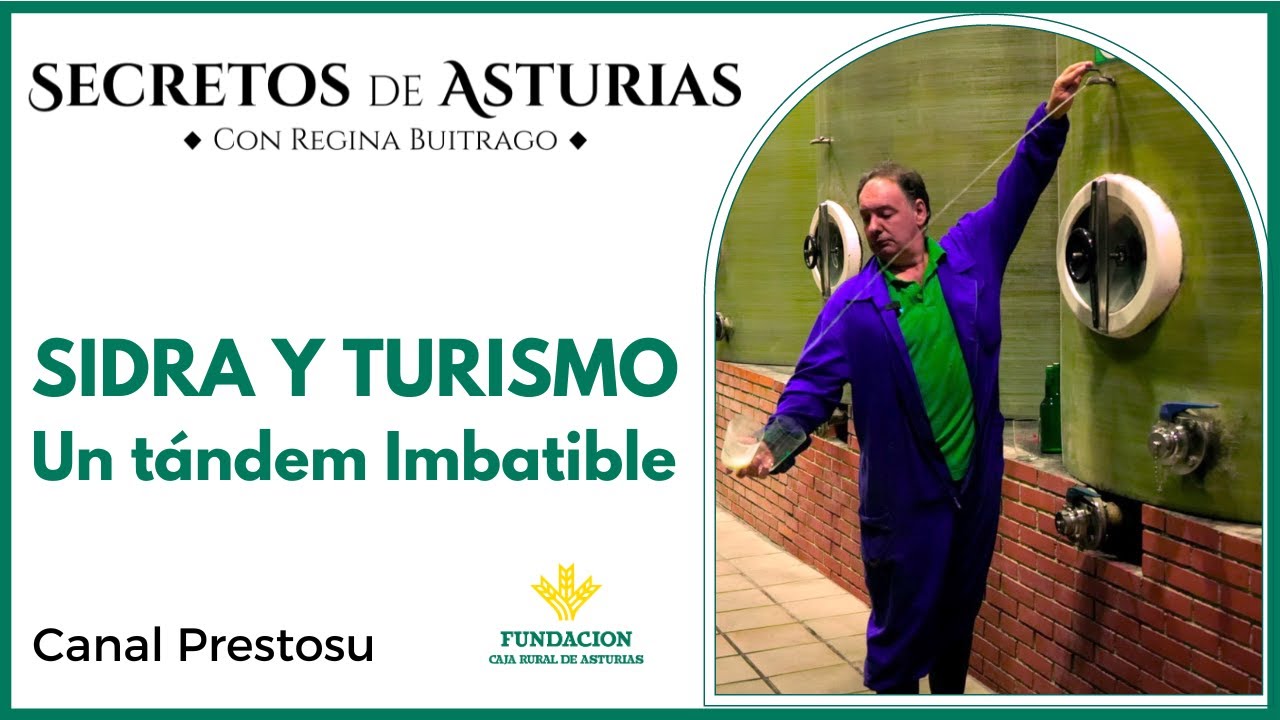 Canal Prestosu | Secretos de Asturias: #sidra y #turismo, un tándem imbatible