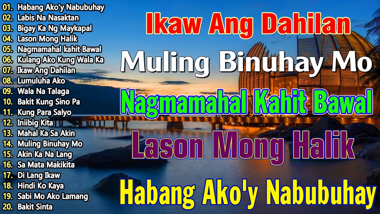 Sabi Mo Ako Lamang💞Best Opm Love Song || Tagalog Love Song || Tagos Sa Puso 70s 80s 90s