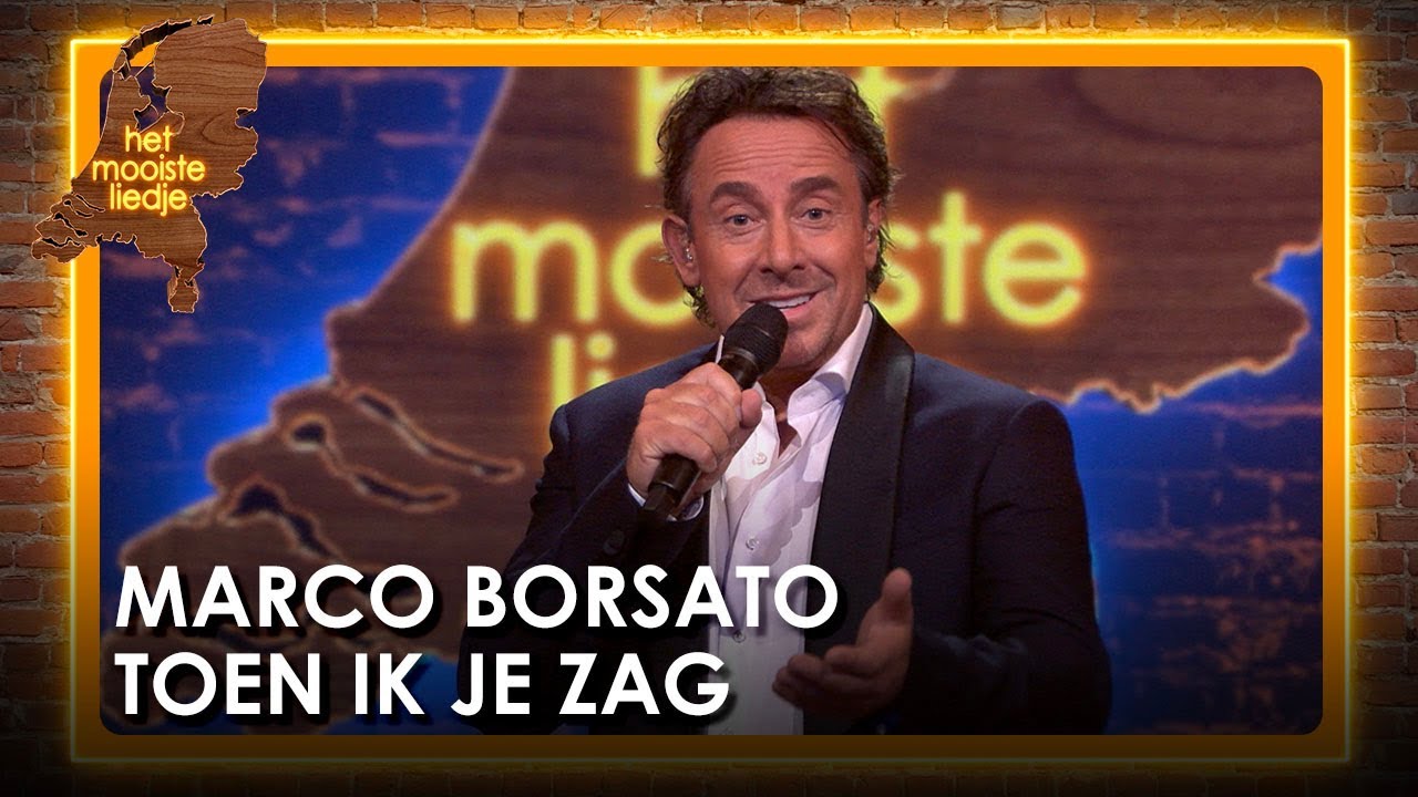 Marco Borsato - Toen ik je zag | Het mooiste liedje