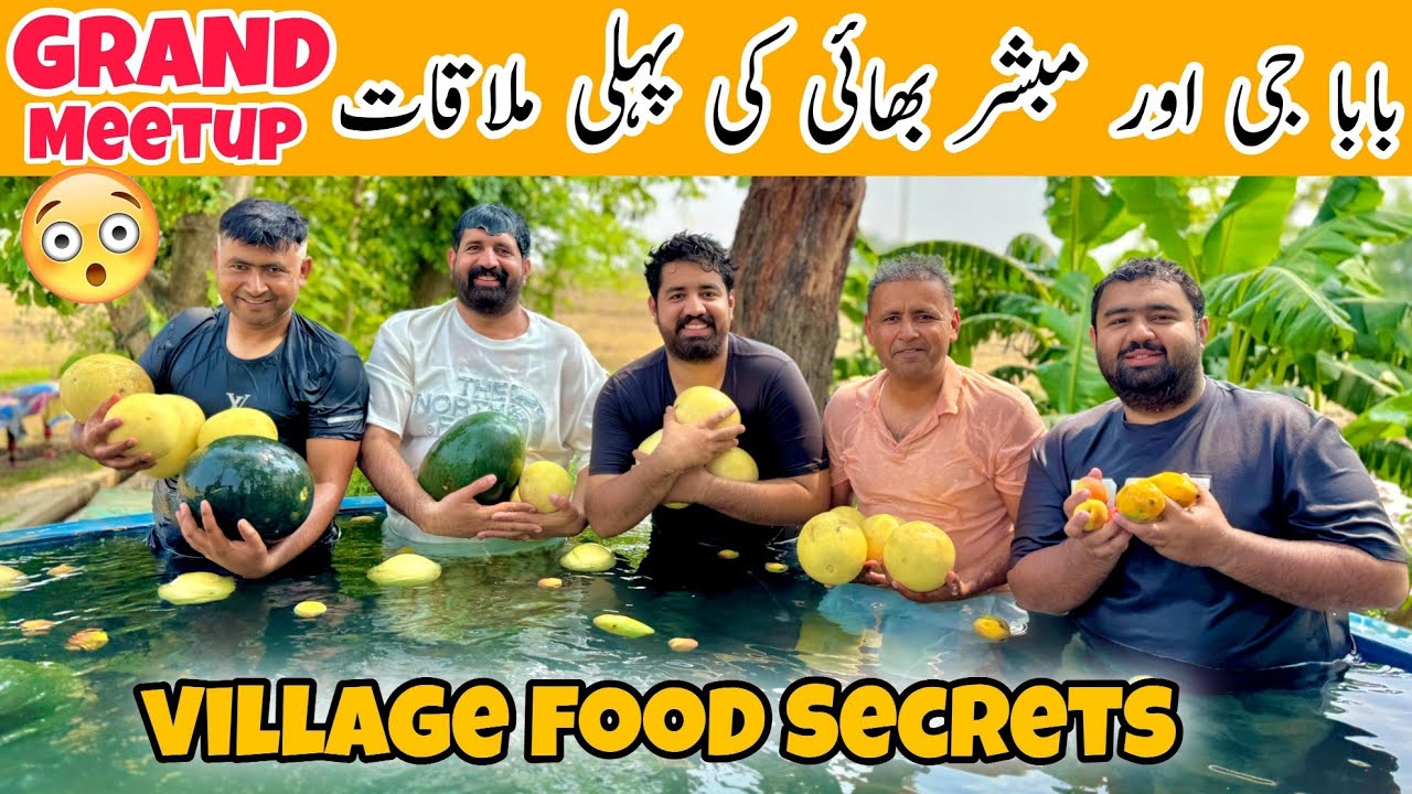 BaBa G & Mubashir Bhai Ki Pehli Mulaqat | GRAND MEET-UP 🎉 | BaBa Food & Village Food Secrets