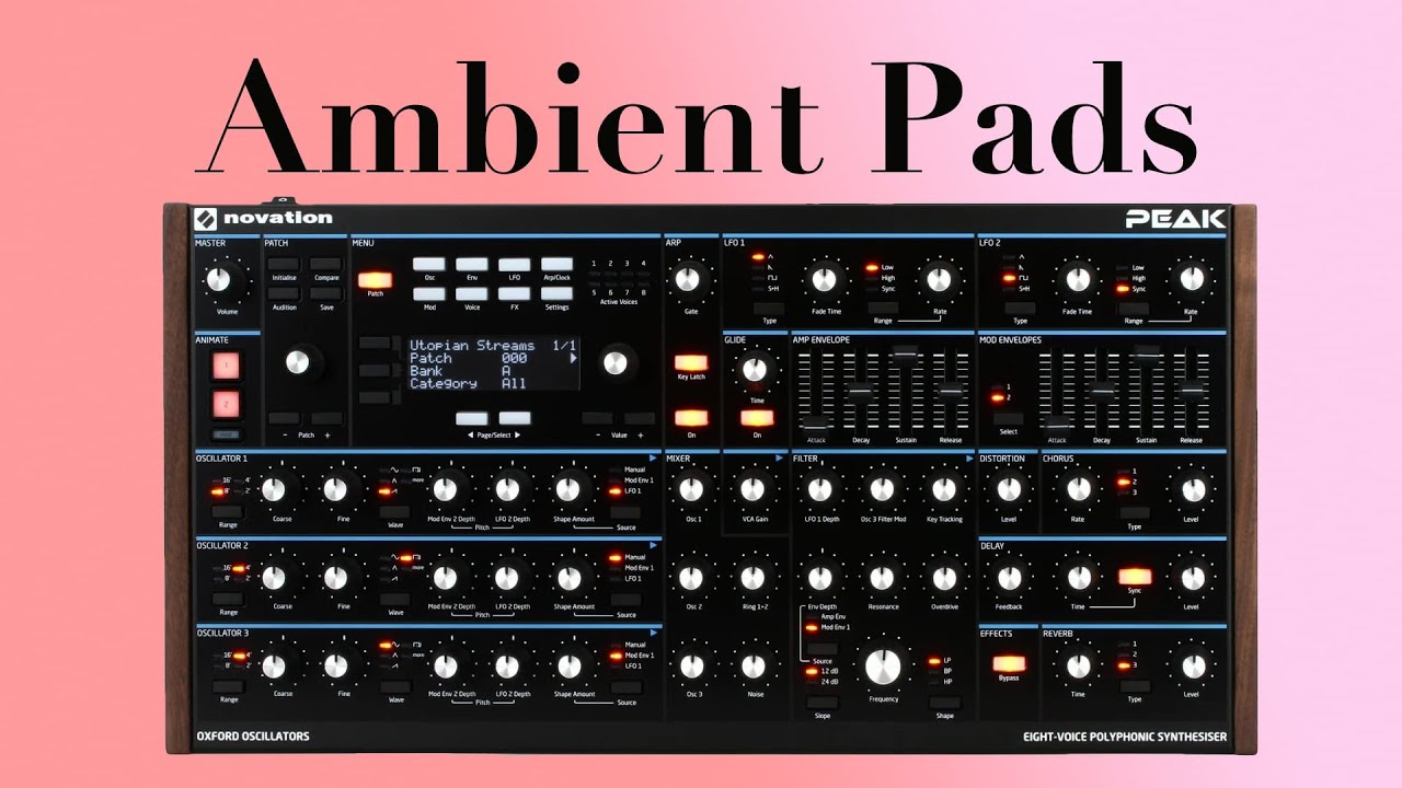 Novation Peak - Making a Lush Ambient Pad (PPG wave inspired tutorial)