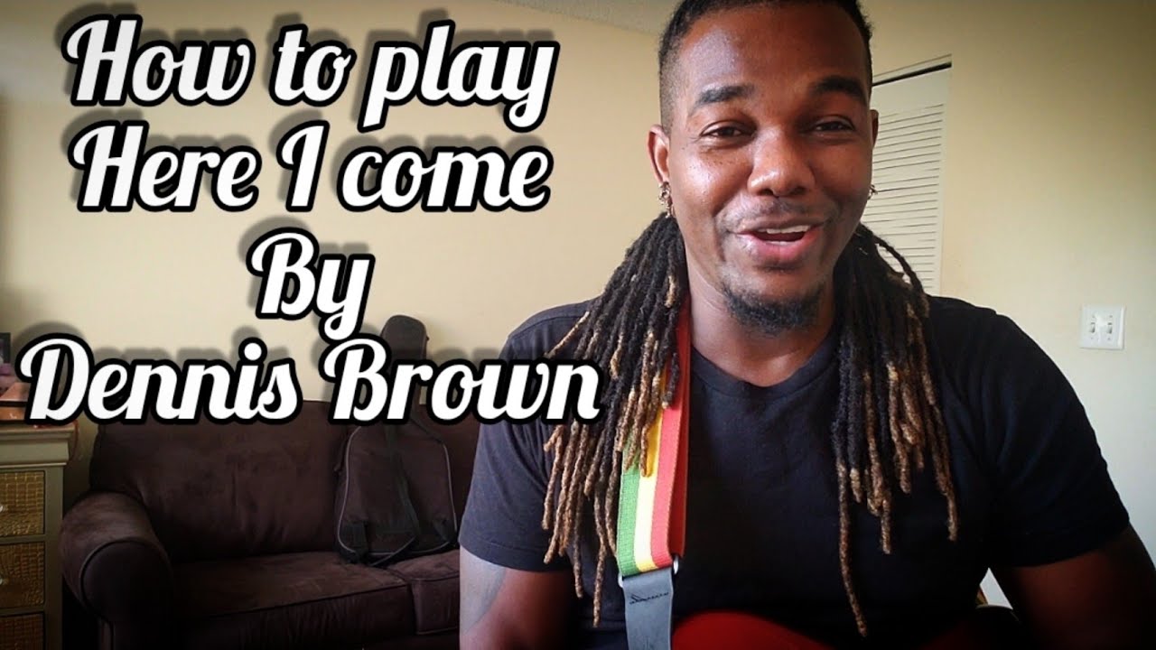 Как играть песню Dennis Brown - Here I come на гитаре (урок)