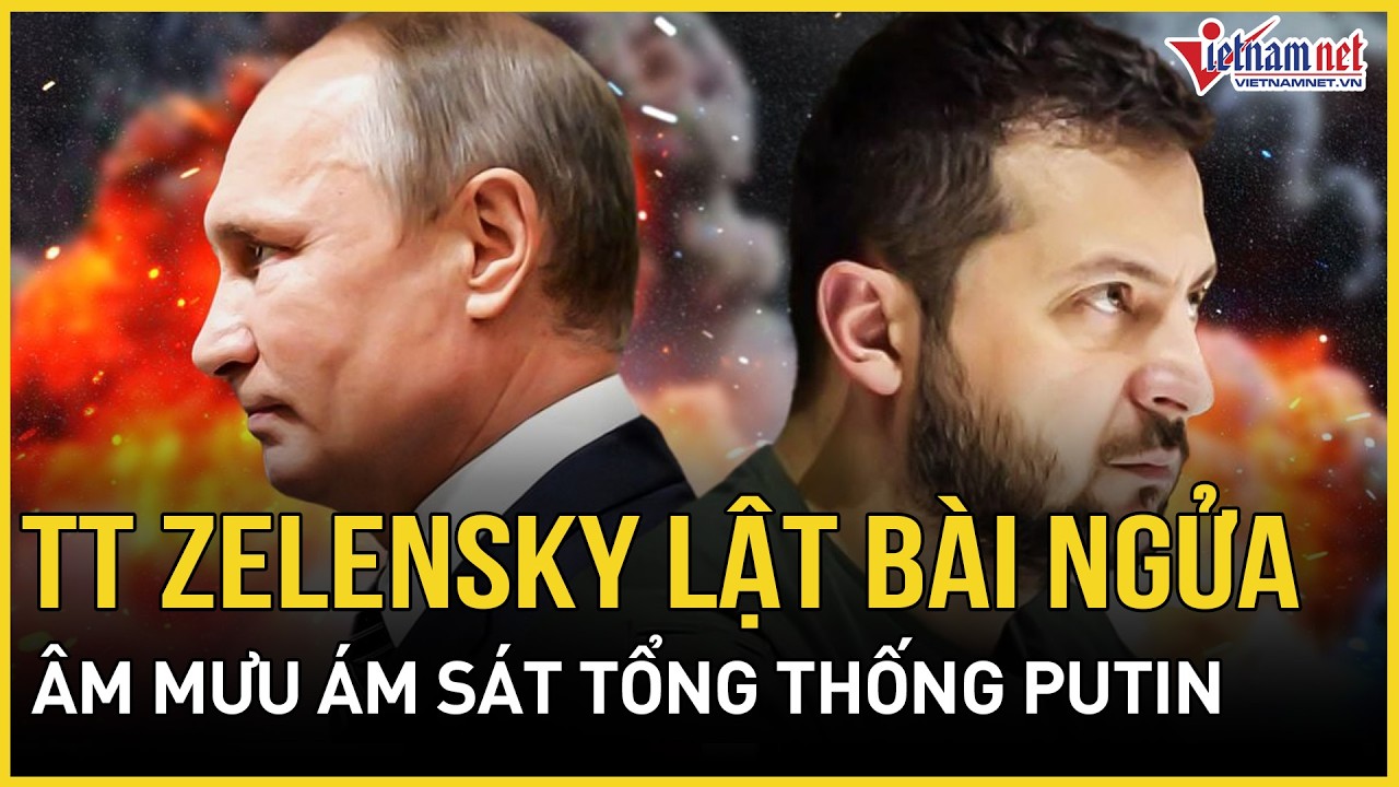 NÓNG RỰC: TT Zelensky lật bài ngửa âm mưu ám sát TT Putin, cảnh báo cái giá khốc liệt của hòa bình